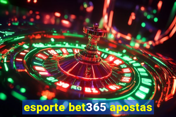 esporte bet365 apostas